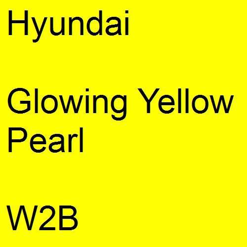 Hyundai, Glowing Yellow Pearl, W2B.